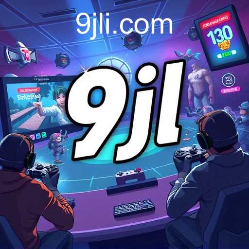 The Rise of 9jl: A New Era in Online Gaming